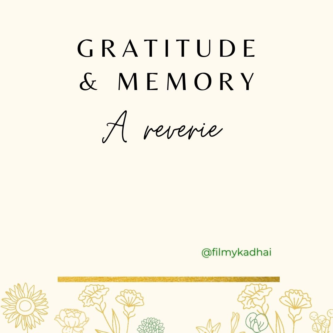 Gratitude & Memory